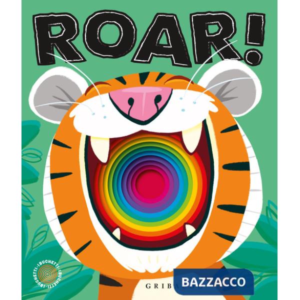 Roar! Ediz. illustrata