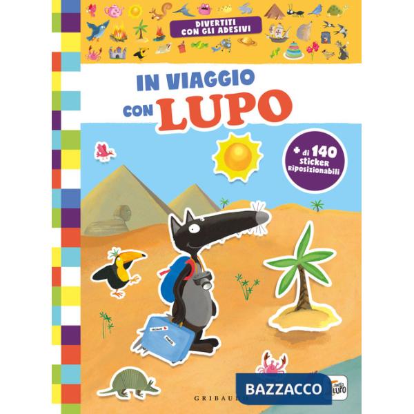 In viaggio con lupo. Amico lupo. Ediz. a colori