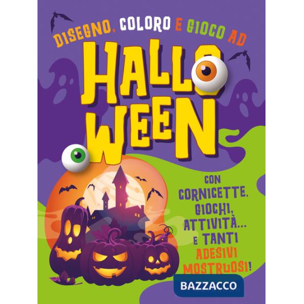 Disegno, coloro e gioco ad Halloween. Con cornicette, giochi, attività e tanti... adesivi mostruosi! Ediz. illustrata