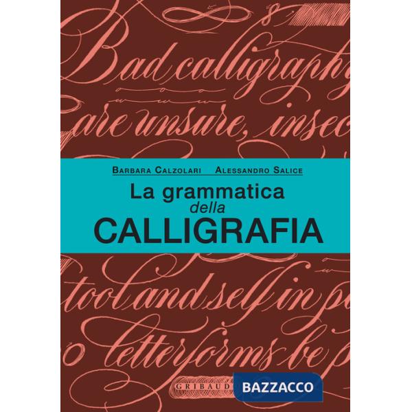 Grammatica della calligrafia (La)