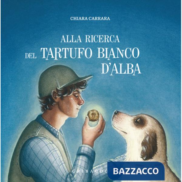 Alla ricerca del tartufo d'Alba