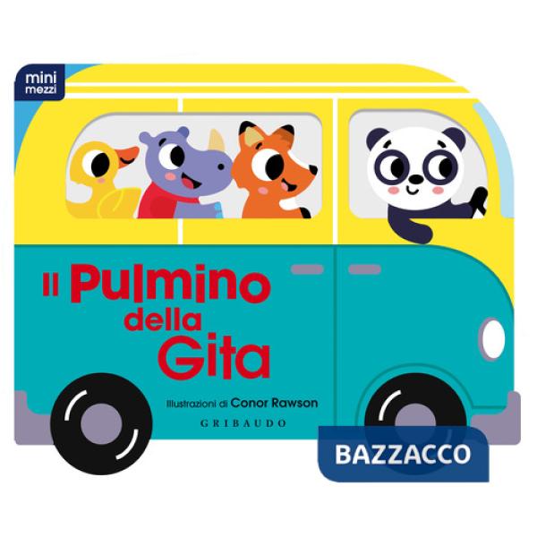 Pulmino della gita. Ediz. a colori (Il)