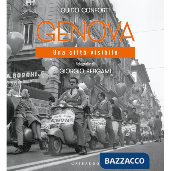 Genova. Una città visibile