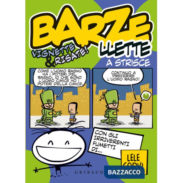 Barzellette a strisce. Vignette & risate! Ediz. a colori