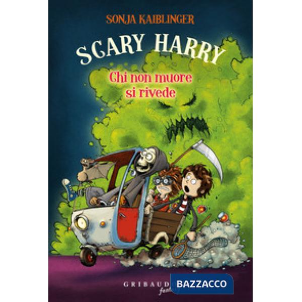 Chi non muore si rivede. Scary Harry