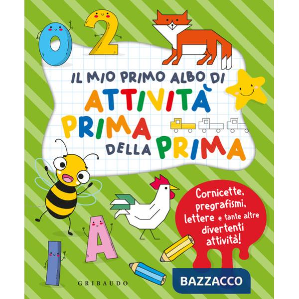 Mio primo albo di attività prima della prima (Il)