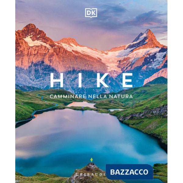 Hike. Camminare nella natura