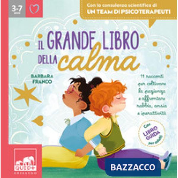 Grande libro della calma. Ediz. illustrata (Il)