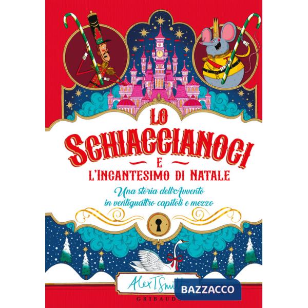 Schiaccianoci e l'incantesimo di Natale (Lo)