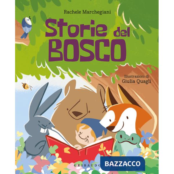 Storie del bosco. Ediz. a colori