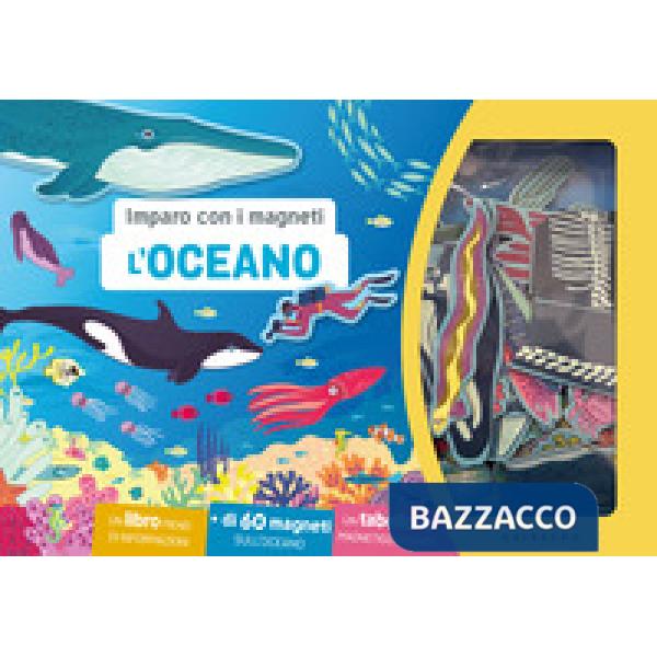 Oceano. Imparo con i magneti. Con 60 magneti (L')