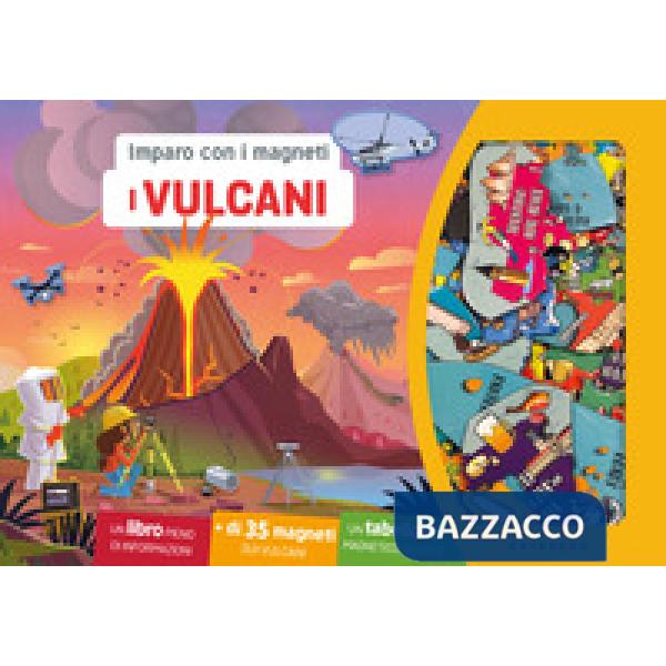 Vulcani. Imparo con i magneti. Con 35 magneti (I)