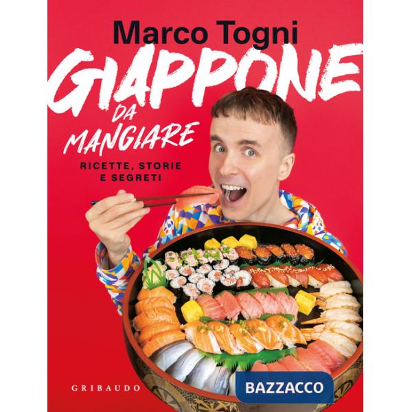 Giappone da mangiare. Ricette, storie e segreti