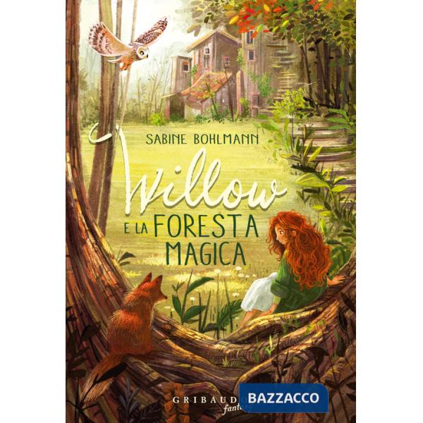 Willow e la foresta magica