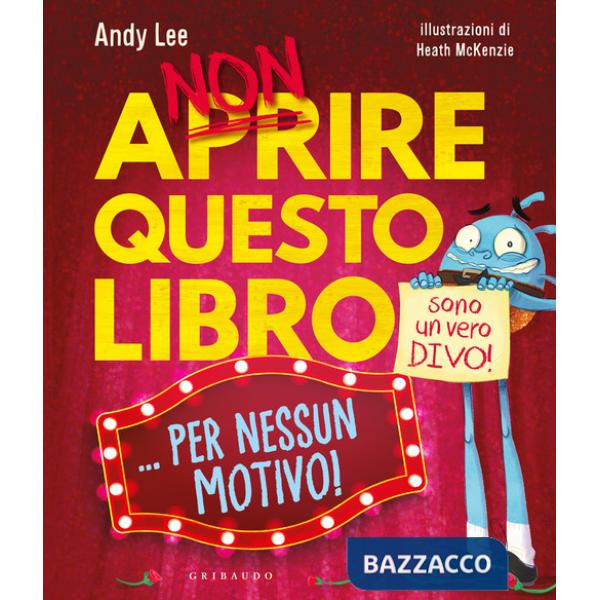 Non aprire questo libro... per nessun motivo!
