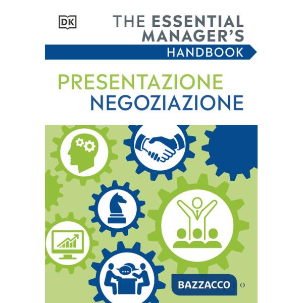 Presentazione negoziazione. The essential manager's handbook