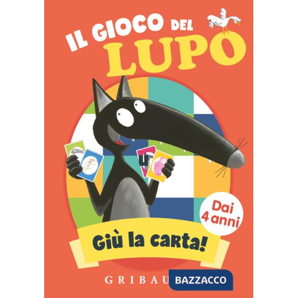 Gioco del lupo. Giù la carta! Amico lupo. Ediz. a colori. Con 49 Carte (Il)