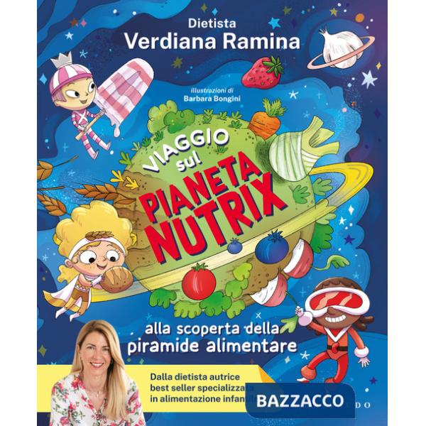 Viaggio sul pianeta Nutrix. Alla scoperta della piramide alimentare