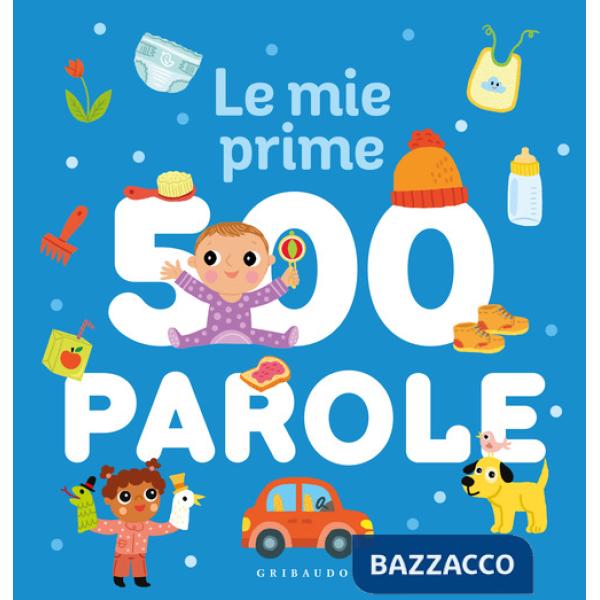 Mie prime 500 parole. Ediz. a colori (Le)