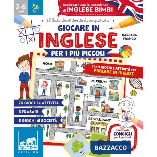 Giocare in inglese per i più piccoli. Tanti giochi e attività per parlare in inglese