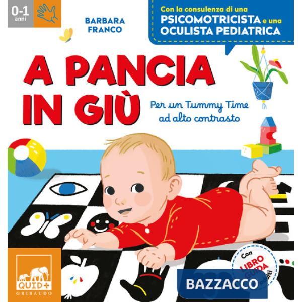 A pancia in giù. Per un tummy time ad alto contrasto. Ediz. a colori. Con tappeto. Con 48 Carte