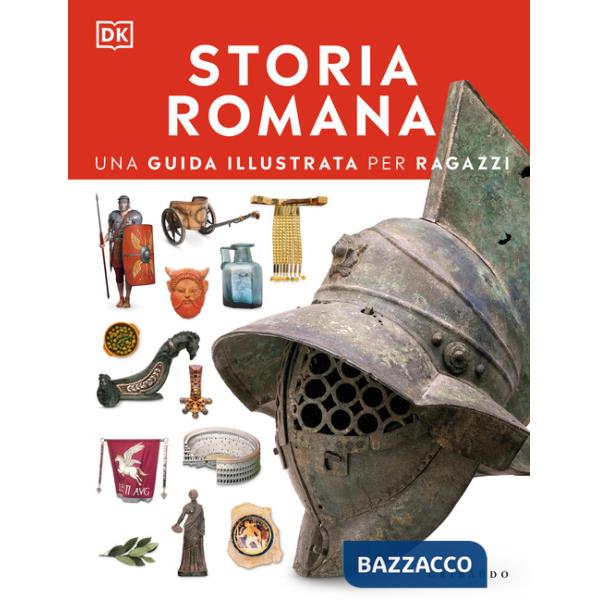 Storia romana. Una guida illustrata per ragazzi. Con Poster