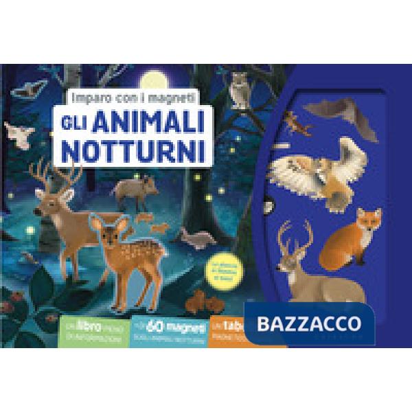 Animali notturni. Imparo con i magneti. Ediz. a colori. Con 60 magneti. Con tabellone magnetico gigante (Gli)