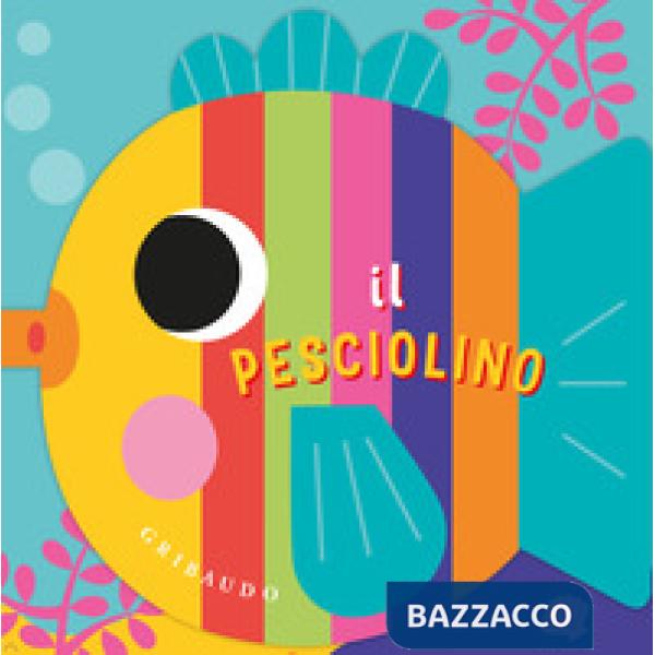Pesciolino. Ediz. a colori (Il)