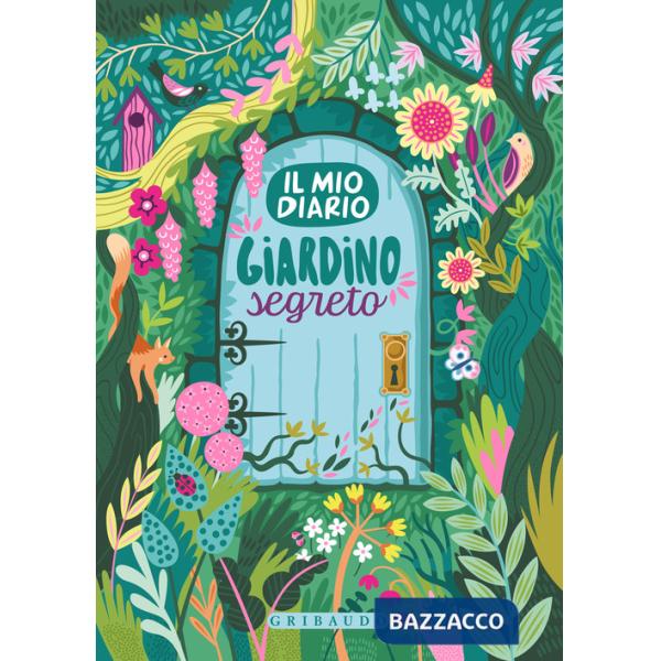 Giardino segreto. Il mio diario