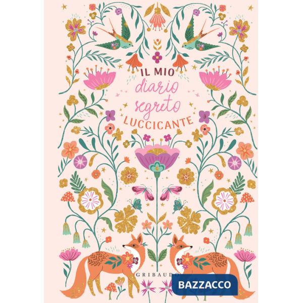 Mio diario segreto luccicante. Ediz. a colori (Il)