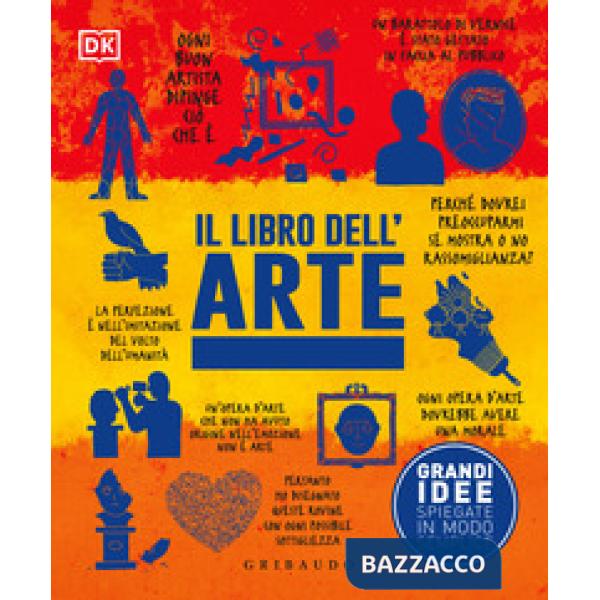 Libro dell'arte. Grandi idee spiegate in modo semplice (Il)