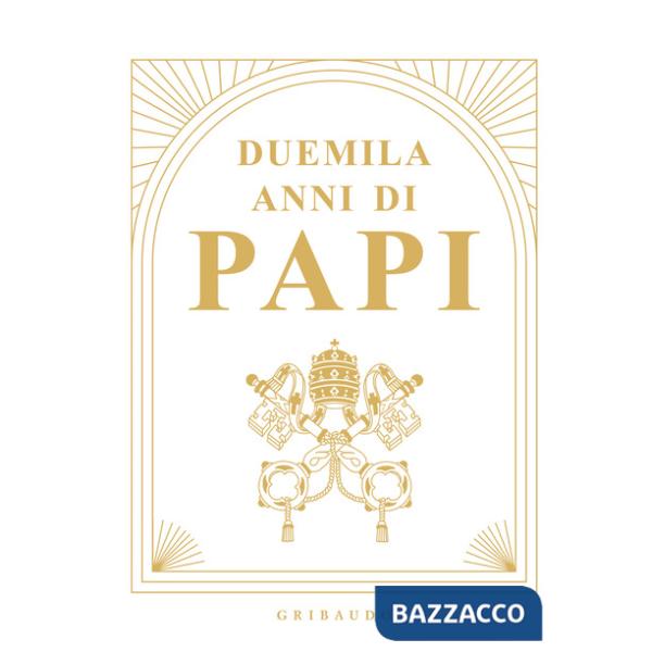 Duemila anni di Papi