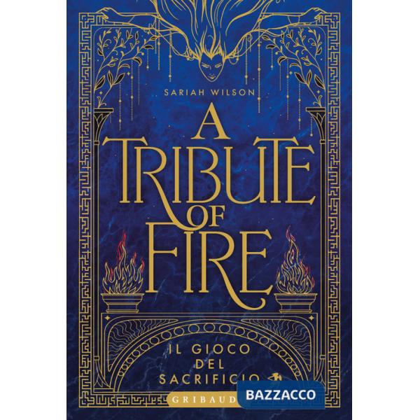 Tribute of fire. Il gioco del sacrificio