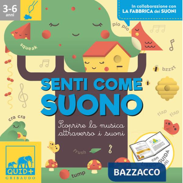 Senti come suono. Scoprire la musica attraverso i suoni. Ediz. a colori. Con scatola dei suoni