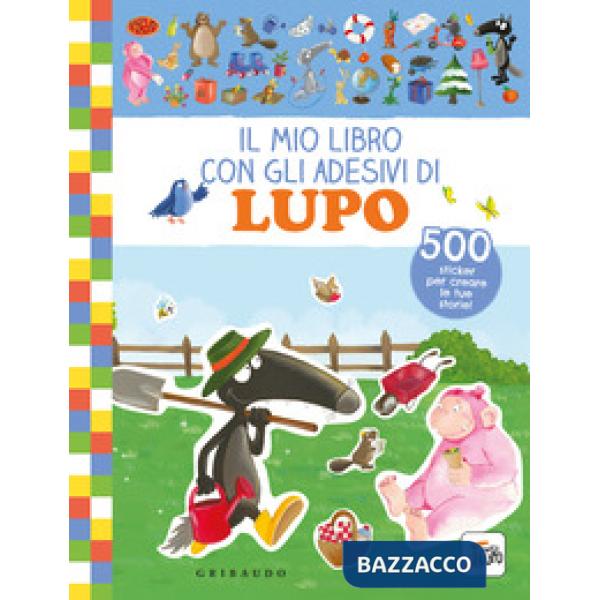 Mio libro con gli adesivi di lupo. Amico lupo. Ediz. a colori (Il)