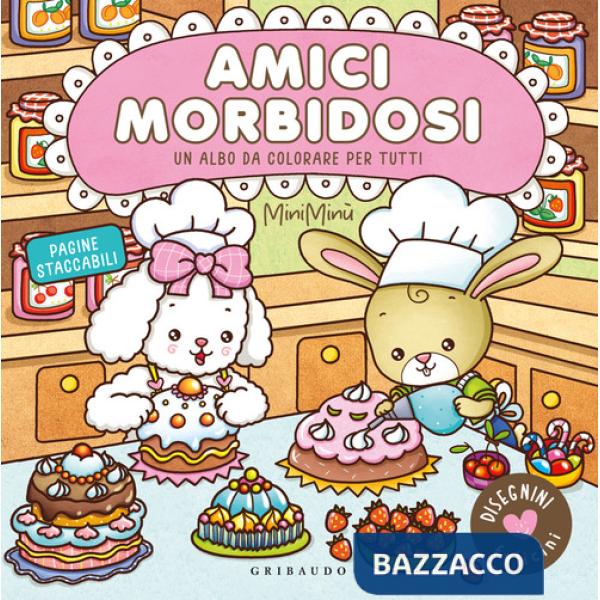 Amici morbidosi. Disegnini felicini. Un albo da colorare per tutti. Ediz. a colori