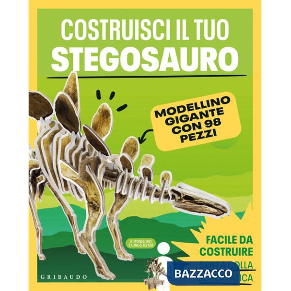 Costruisci il tuo stegosauro. Con modellino gigante