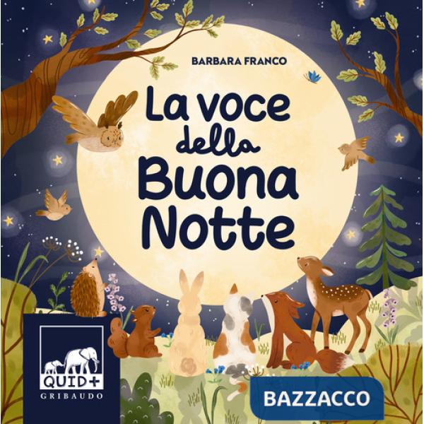Voce della buonanotte. Ediz. a colori (La)