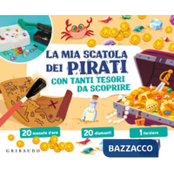 Mia scatola dei pirati con tanti tesori da scoprire. Ediz. a colori. Con 20 monete d'oro, 20 diamanti e 1 forziere (La)