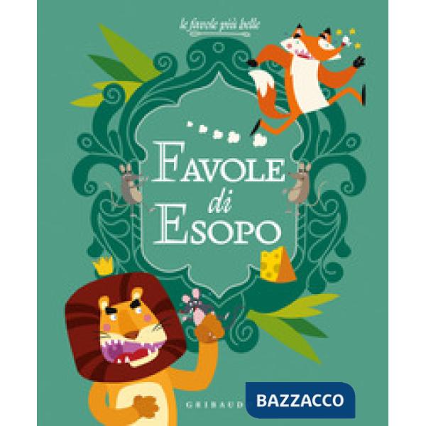 Favole di Esopo. Ediz. a colori