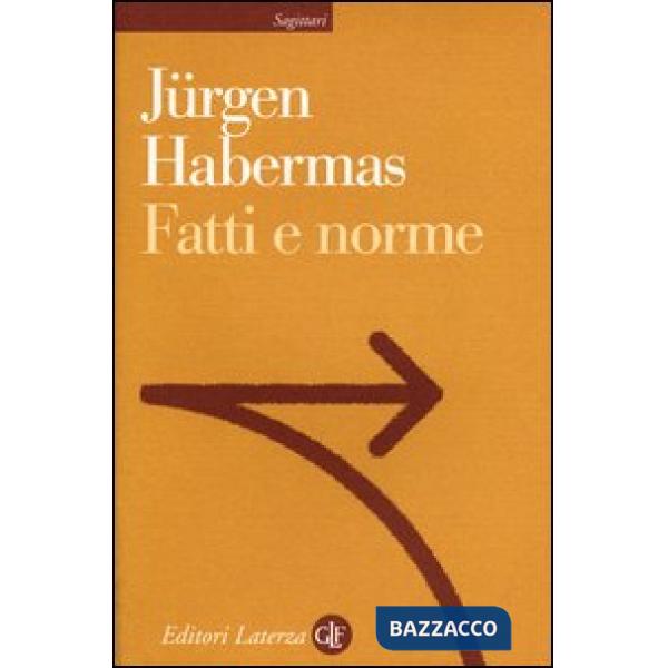Fatti e norme. Contributi a una teoria discorsiva del diritto e della democrazia