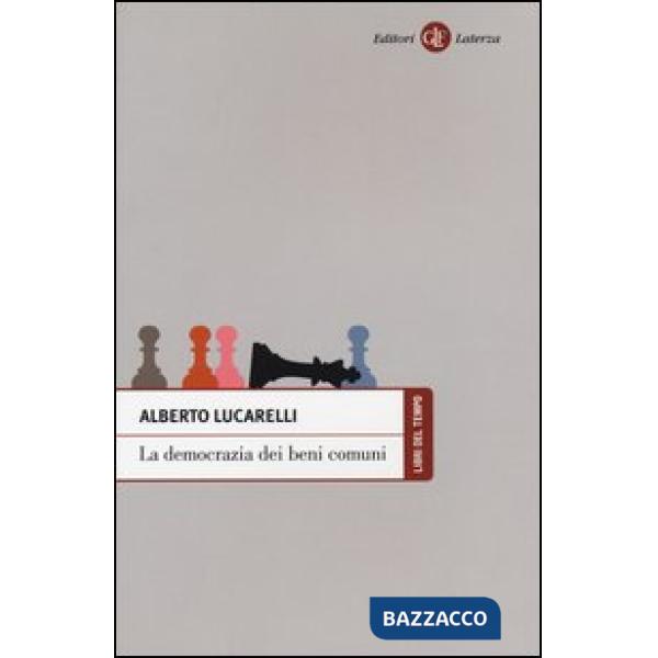 Democrazia dei beni comuni (La)