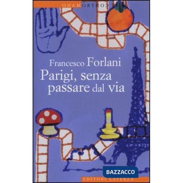 Parigi, senza passare dal via