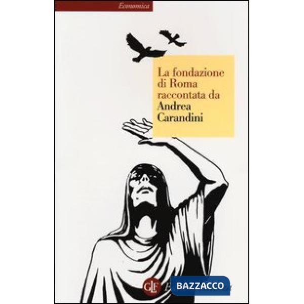 Fondazione di Roma raccontata da Andrea Carandini (La)