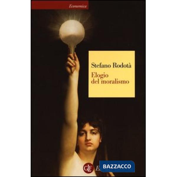 Elogio del moralismo