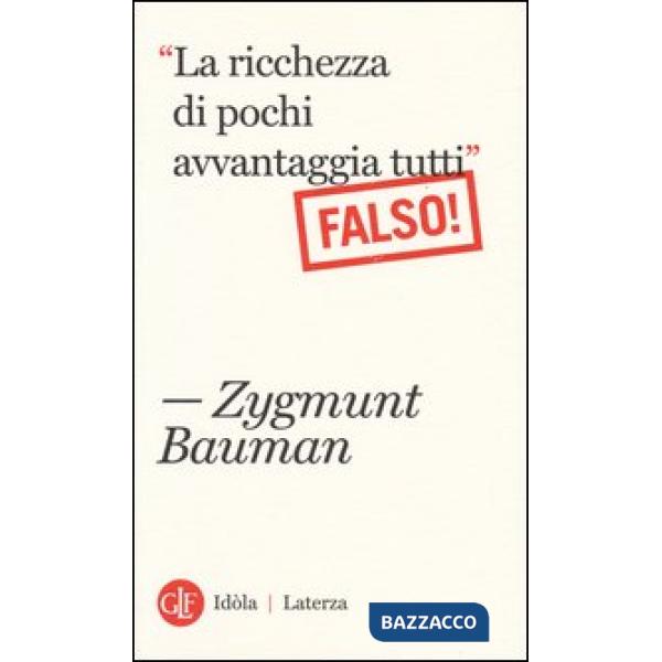 «La ricchezza di pochi avvantaggia tutti». Falso!