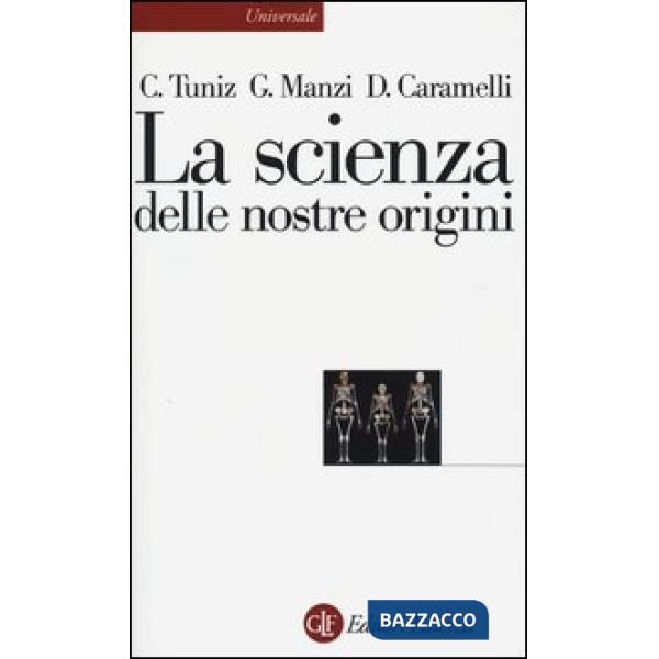 Scienza delle nostre origini (La)