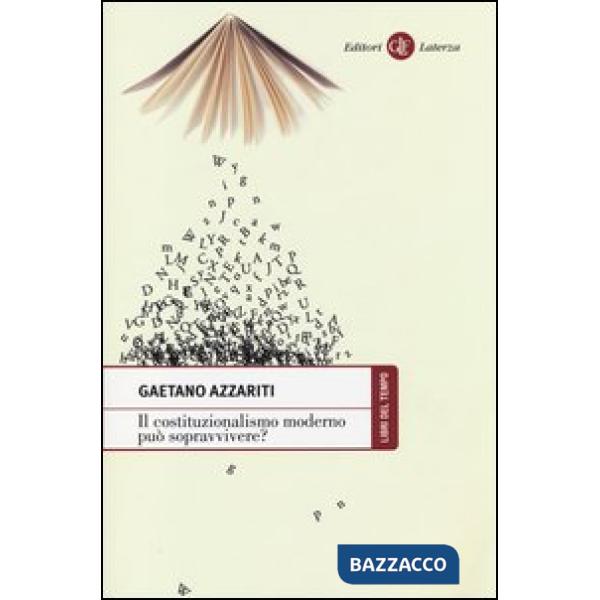 Costituzionalismo moderno può sopravvivere? (Il)