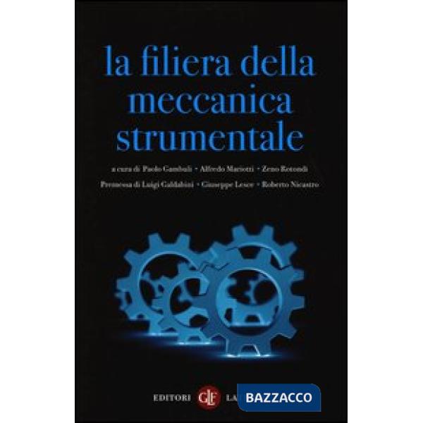 Filiera della meccanica strumentale (La)