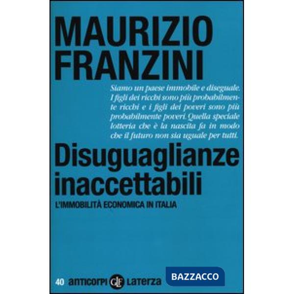 Disuguaglianze inaccettabili. L'immobilità economica in Italia